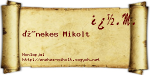 Énekes Mikolt névjegykártya